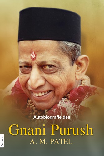 Cover for Autobiograpy Of Gnani Purush A.M.Patel (In German)