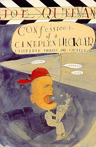 Cover for Confessions Of A Cineplex Heckler