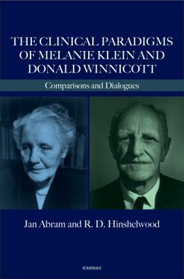Cover for Clinical Paradigms of Melanie Klein and Donald Winnicott