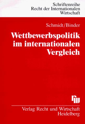 Cover for Wettbewerbspolitik im internationalen Vergleich