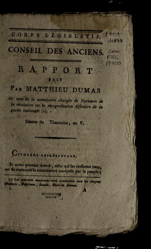Cover for Rapport fait par Matthieu Dumas au nom de la commission charge e de l'examen de la re solution sur la re organisation de finitive de la garde nationale