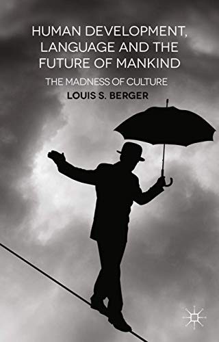 Cover for Human Development, Language and the Future of Mankind