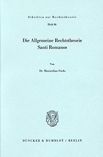 Cover for Die allgemeine Rechtstheorie Santi Romanos