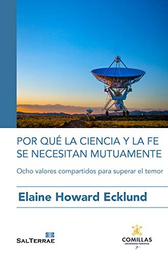 Cover for Por qué la ciencia y la fe se necesitan mutuamente