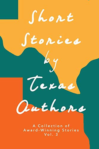 Cover for Short Stories by Texas Authors Vol 3