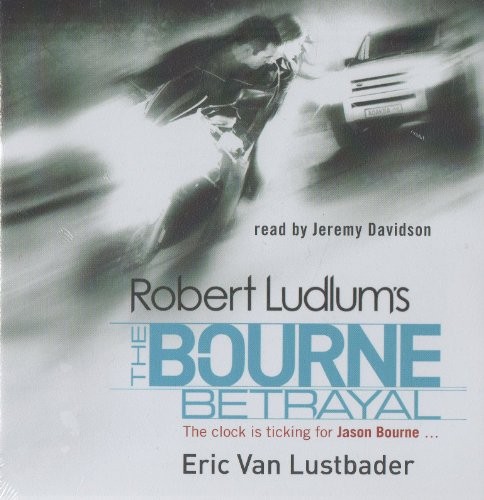 Cover for Robert Ludlum's The Bourne Betrayal