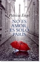 Cover for NO ES AMOR, ES SOLO PARIS