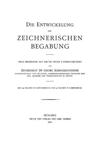 Cover for Die Entwickelung der zeichnerischen Begabung: Neue Ergebnisse auf Grund neuer Untersuchungen