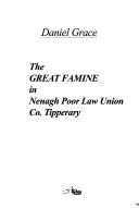 Cover for The great famine in Nenagh poor law union, Co. Tipperary