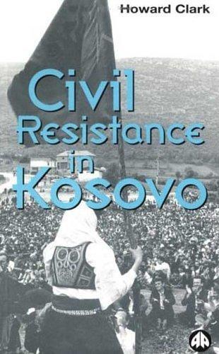 Cover for Civil resistance in Kosovo