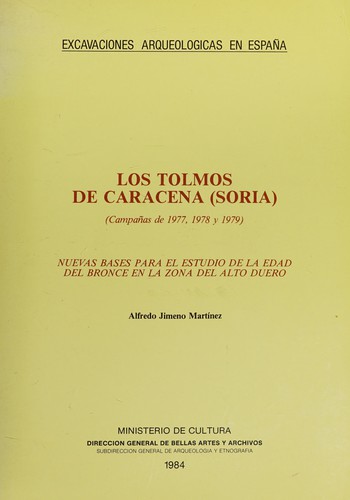 Cover for Los Tolmos de Caracena, Soria (campañas de 1977, 1978 y 1979)