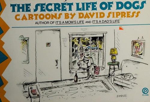 Cover for The secret life of dogs