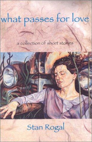 Cover for What Passes for Love