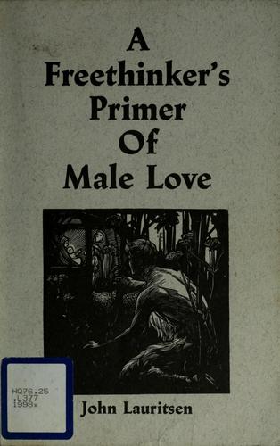 Cover for A freethinker's primer of male love
