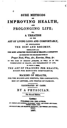 Cover for Sure Methods of Improving Health, and Prolonging Life, Or, a Treatise on the Art of Living Long ...