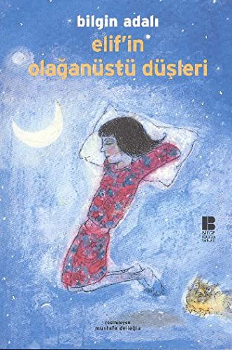 Cover for ELİFİN OLAĞANÜSTÜ DÜŞLERİ