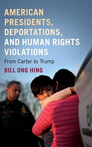 Cover for American Presidents, Deportations, and Human Rights Violations