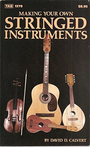 Cover for Making your own stringed instruments