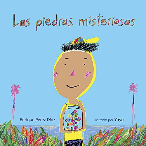 Cover for Las piedras mysteriosas