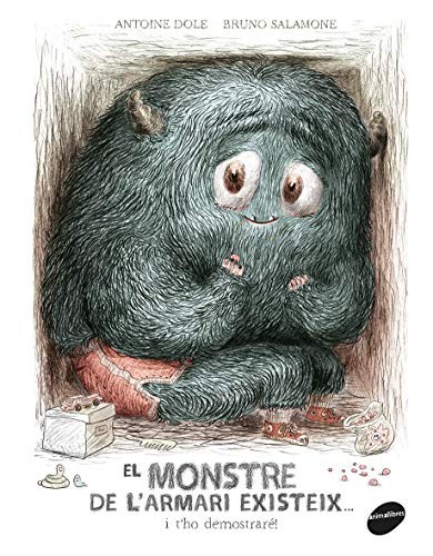 Cover for El monstre de l'armari existeix... i t'ho demostraré!
