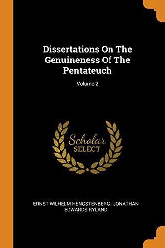 Cover for Dissertations On The Genuineness Of The Pentateuch; Volume 2
