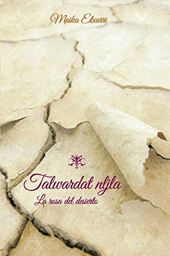 Cover for Talwardat nljla - La rosa del desierto