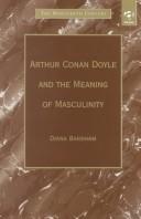 Cover for Arthur Conan Doyle and the meaning of masculinity