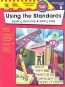Cover for Using the Standards - Building Grammar & Writing Skills, Grade 4 (100+)