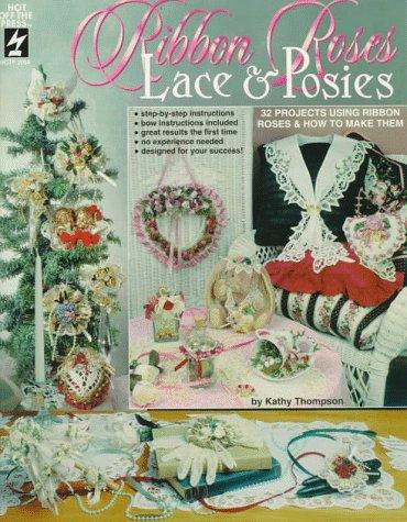 Cover for Ribbon Roses, Lace & Posies