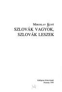 Cover for Szlovák vagyok, szlovák leszek