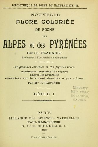 Cover for Nouvelle flore coloriée de poche des Alpes et des Pyrénées.