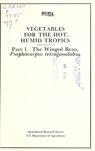 Cover for The winged bean, Psophocarpus tetragonolobus