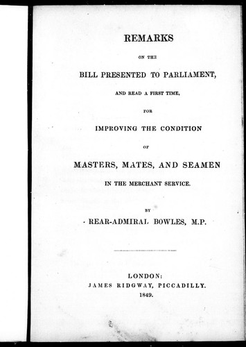 Cover for Remarks on the bill presented to Parliament, and read a first time, for improving the condition of masters, mates and seamen in the merchant service