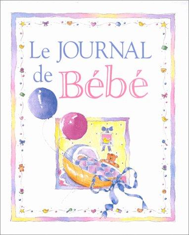 Cover for Le journal de bébé