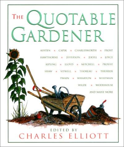 Cover for The Quotable Gardener (Quotable)