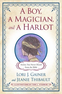 Cover for Boy, a Magician, and a Harlot