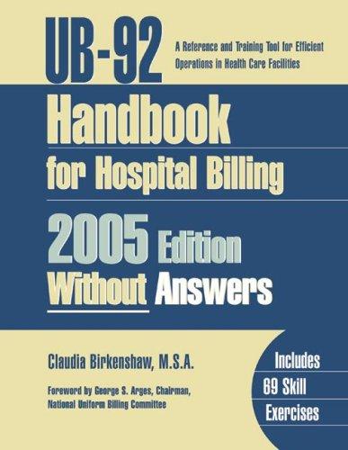 Cover for UB-92 Handbook for Hospital Billing, Without Answers, 2005 ed.