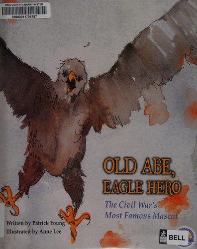Cover for Old Abe, eagle hero