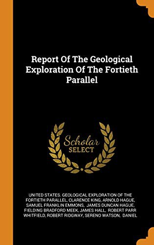 Cover for Report of the Geological Exploration of the Fortieth Parallel