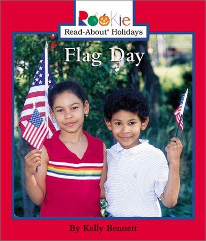 Cover for Flag Day (Rookie Read-About Holidays)