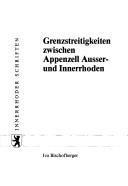 Cover for Grenzstreitigkeiten zwischen Appenzell Ausser- und Innerrhoden