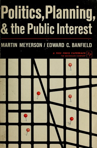 Cover for Politics, planning, and the public interest