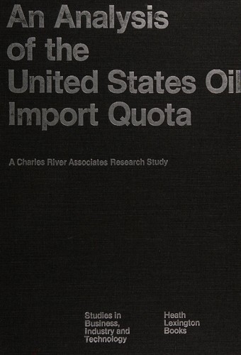 Cover for An analysis of the United States oil import quota