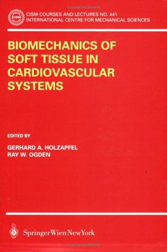 Cover for Biomechanics of Soft Tissue in Cardiovascular Systems