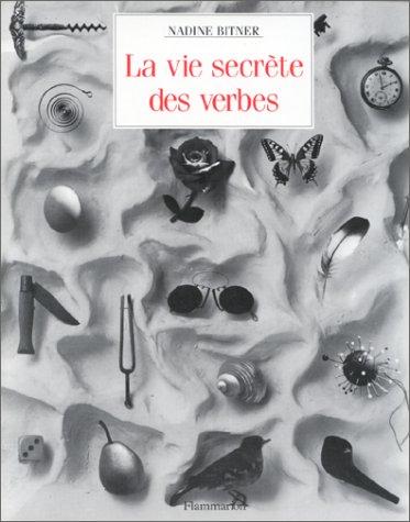 Cover for La vie secrète des verbes
