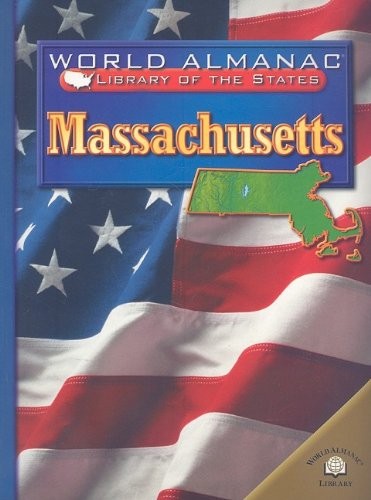 Cover for Massachusetts (World Almanac Library of the States)