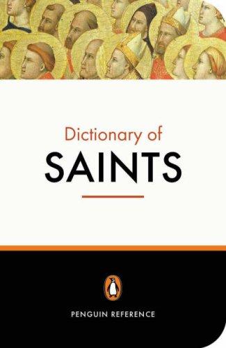 Cover for The Penguin Dictionary of Saints