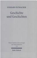 Cover for Geschichte und Geschichten: Aufs atze zur Apostelgeschichte und zu den Johannesakten