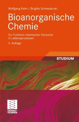 Cover for Bioanorganische Chemie: Zur Funktion chemischer Elemente in Lebensprozessen (Teubner Studienbücher Chemie) (German Edition)
