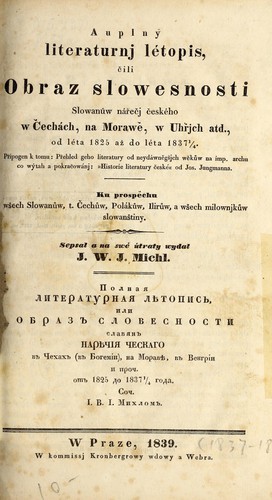 Cover for A uplný literaturnj létopis, čili, Obraz slowesnosti slowanůw nářečj českého ...